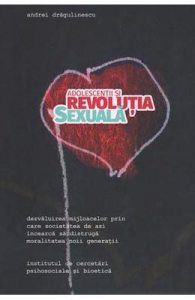 Adolescentii si revolutia sexuala