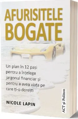 Afuristele bogate de Nicole Lapin