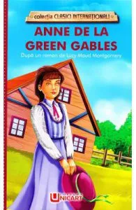 Anne de la Green Gables de Lucy Maud Montgomery