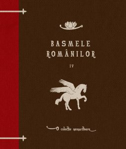 Basmele romanilor. Vol. 4