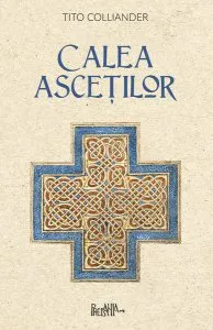 Calea asceților de Tito Colliander