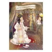 Cartea copiilor isteti. O mica printesa volumul 2 de Frances Hodgson Burnett