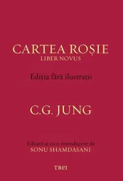 Cartea Rosie - Editia fara ilustratii de C.G. Jung