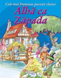 Cele mai frumoase povesti clasice - Alba ca zapada