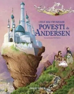 Cele mai frumoase poveşti de Hans Christian Andersen