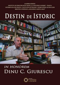 Destin de Istoric. In Honorem