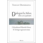 Dialoguri la Athos. Intre cer si pamant