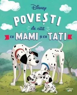 Disney. Povești de citit cu mami și cu tati de Disney