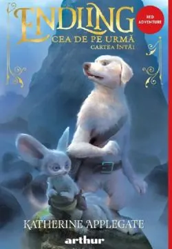 Endling Vol. 1 Cea de pe urma de Katherine Applegate