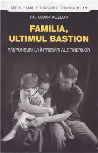 Familia, ultimul bastion de Maxim Kozlov