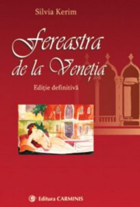 Fereastra de la Venetia (editie adaugita si ilustrata)