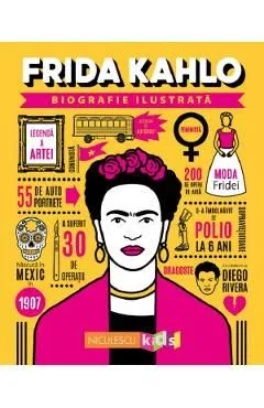 Frida Kahlo. Biografie ilustrata de Autor Anonim