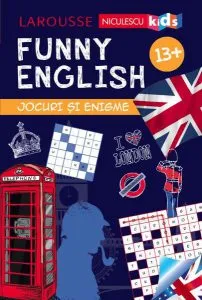 Funny English. Jocuri și enigme 13  (Larousse) de Sandra Lebrun