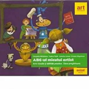 Grupa pregatitoare. Arte vizuale - ABC de Camelia Coman