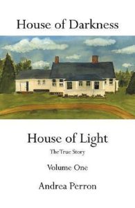 House of Darkness House of Light. Volume One