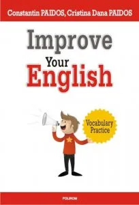 Improve Your English. Vocabulary Practice de Constantin Paidos
