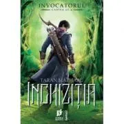 Inchizitia. Invocatorul, volumul 2 de Taran Matharu