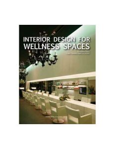 Interior Design for Wellness Spaces