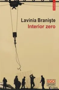 Interior zero de Lavinia Braniste