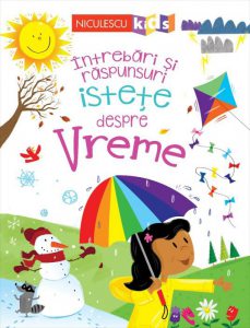 Intrebari si raspunsuri istete despre VREME