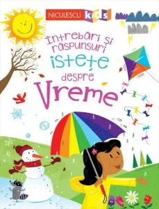 Intrebari si raspunsuri istete despre VREME