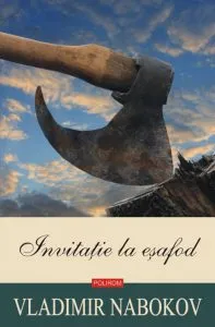 Invitatie la esafod de Vladimir Nabokov