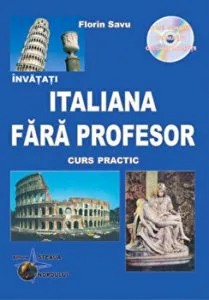 Italiana fara profesor. Curs practic de Florin Savu