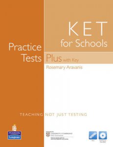 KET for Schools Practice Tests Plus with Key with Multi-ROM and Audio CD Pack
