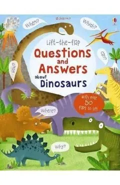 Lift-the-Flap Questions and Answers About Dinosaurs de Katie Daynes