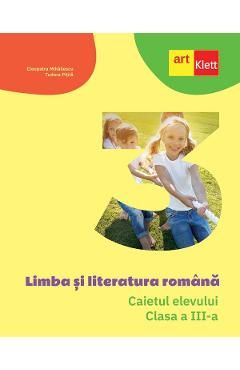 Limba romana - Clasa 3 - Caietul elevului