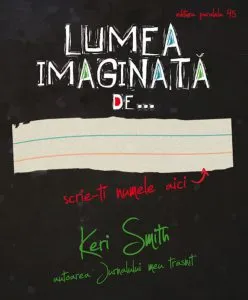 Lumea imaginata de... de Keri smith