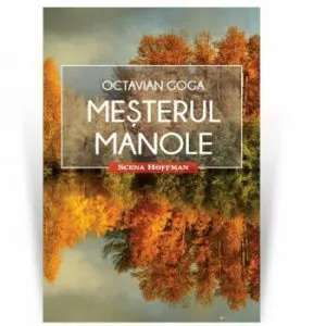 Mesterul Manole de Octavian Goga