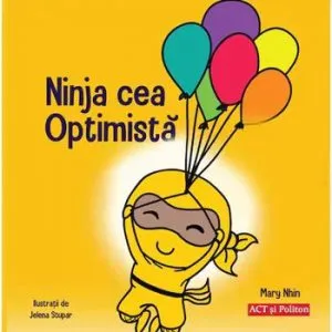 Ninja cea optimista - Carte de Mary Nhin