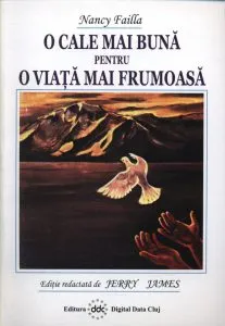 O cale mai buna pentru o viata mai frumoasa de Nancy Failla