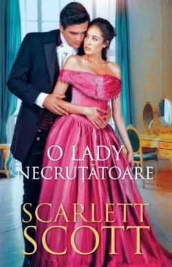 O lady necrutatoare de Scarlett Scott