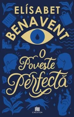 O poveste perfectă de Elisabet Benavent