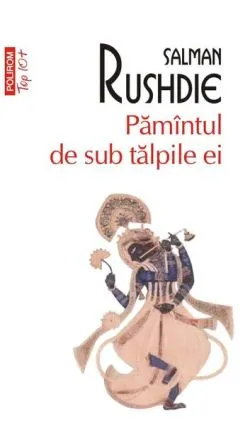 Pământul de sub tălpile ei de Salman Rushdie