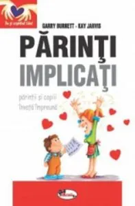 Parinti implicati. Parintii si copiii invata impreuna