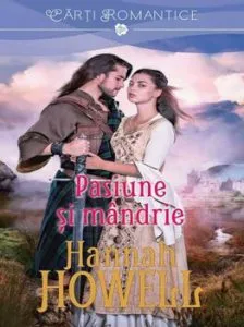 Pasiune si mandrie de Hannah Howell