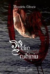 Pelin rubiniu de Benedetta Cibrario