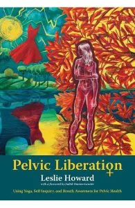 Pelvic Liberation de Leslie Howard