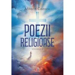 Poezii religioase Volumul 2 de Mitana Cazacu