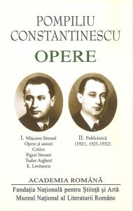 Pompiliu Constantinescu. Opere (Vol. I II)