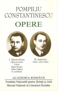 Pompiliu Constantinescu. Opere (Vol. I II) de Academia Romana