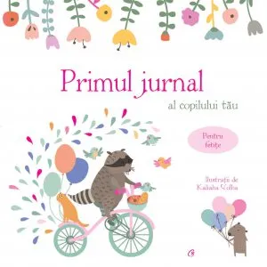 Primul jurnal al copilului tau. Pentru fetite de Ilustratii de Kaliaha Volha