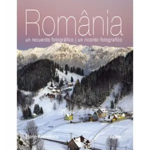 Romania - o amintire fotografica (italiana/spaniola) de Mariana Pascaru
