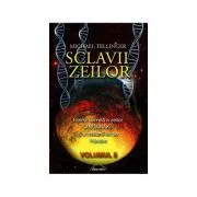 Sclavii Zeilor, volumul II de Michael Tellinger