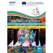 Softskills in pediatrics. Studiu asupra deprinderilor de comunicare in pediatrie