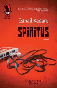 Spiritus de Ismail Kadare