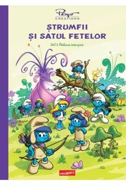 Strumfii si satul fetelor. Vol. 1: Padurea intezisa